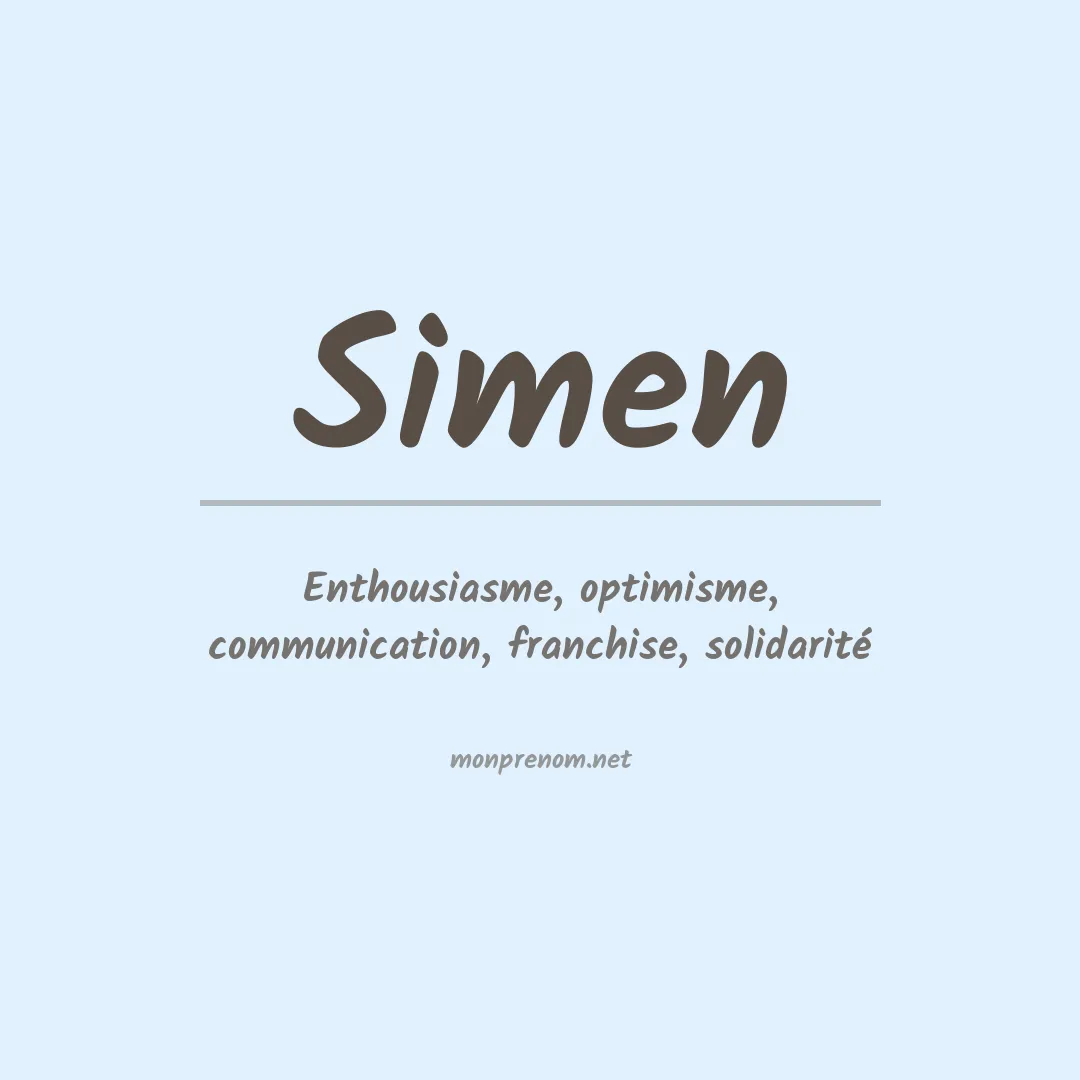 Signification du Prénom Simen Signification du Prénom Simen