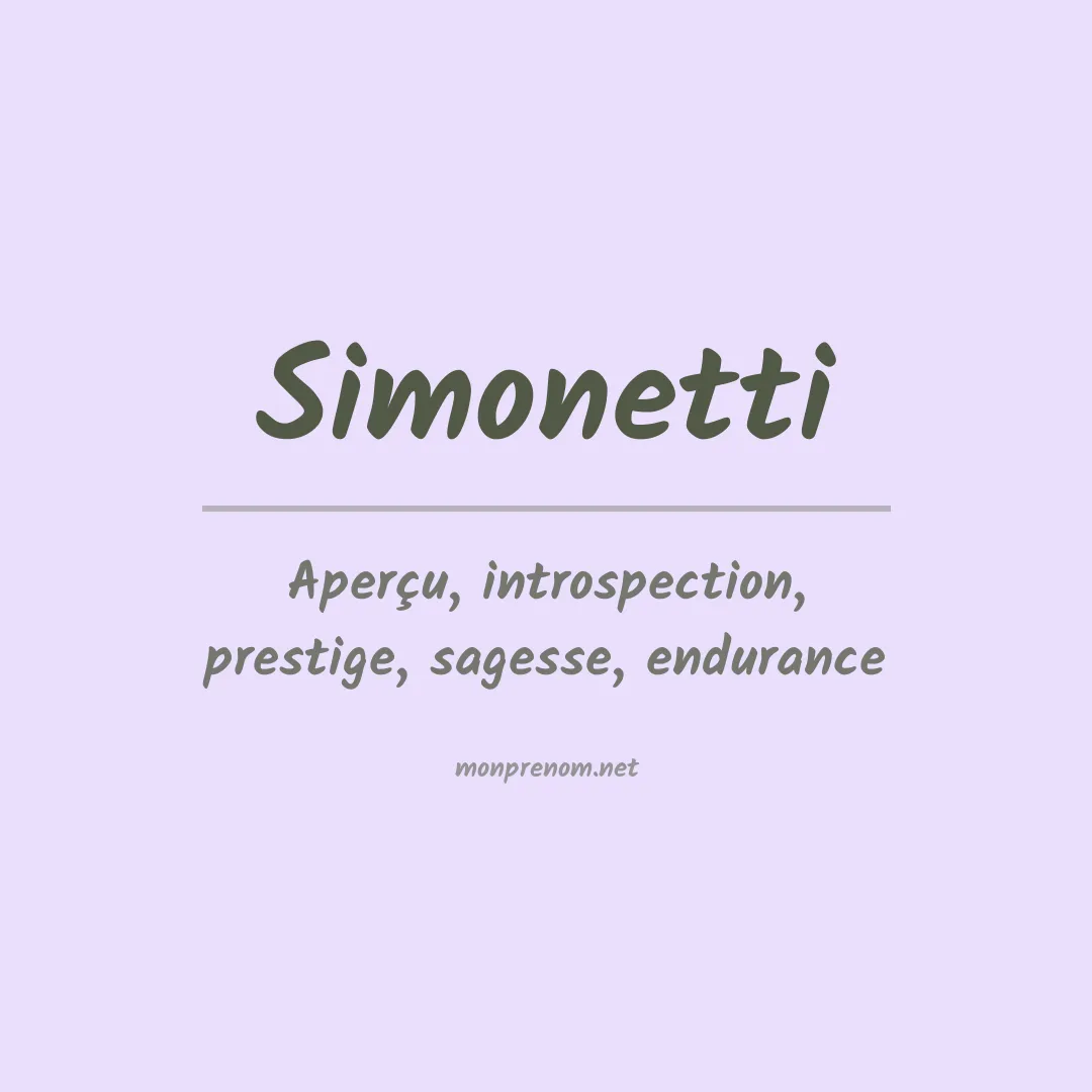 Signification du Prénom Simonetti