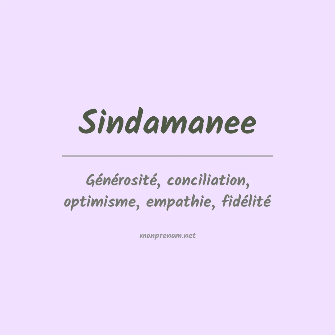 Sindee Signification du Prénom Sindamanee