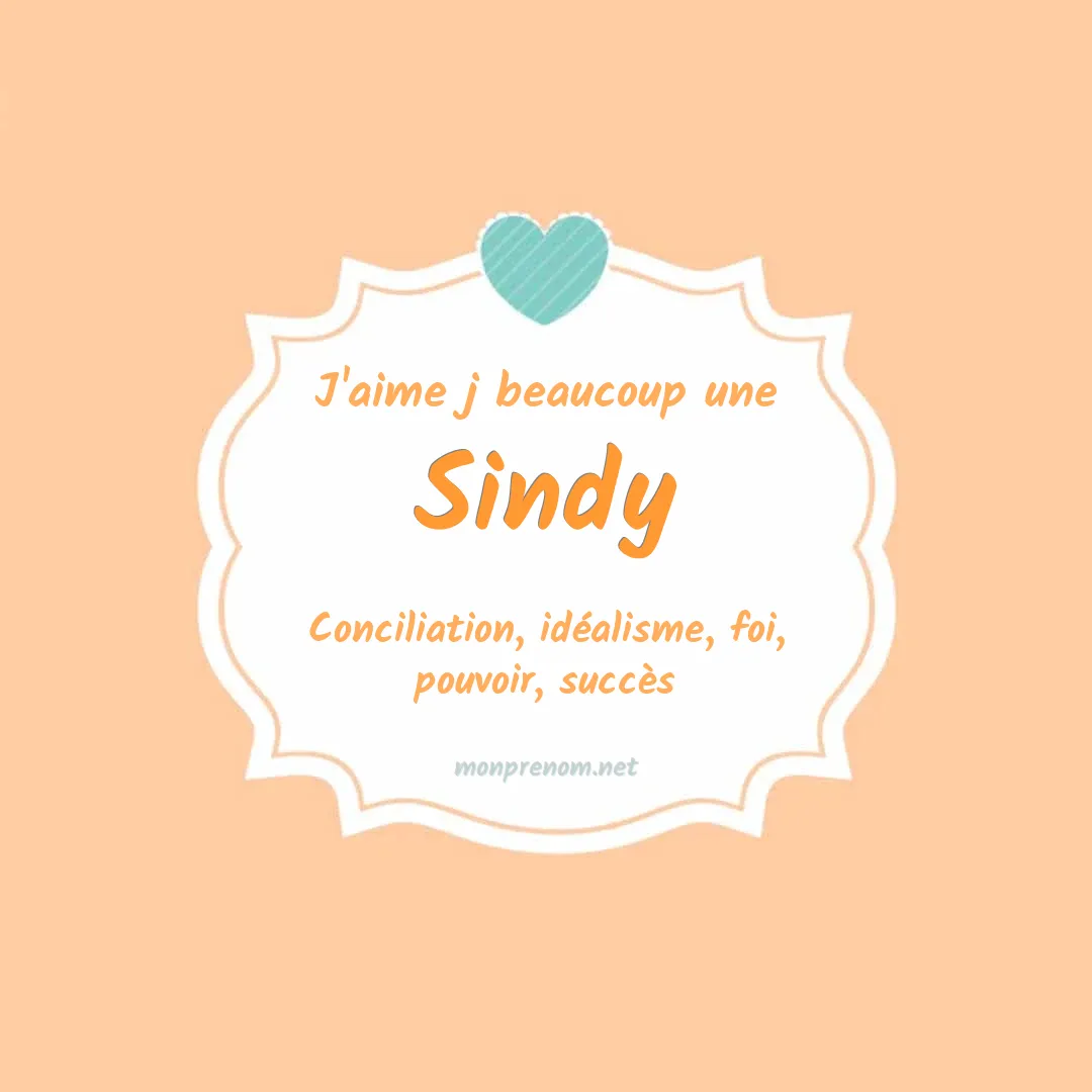 j'aime beaucoup Sindy