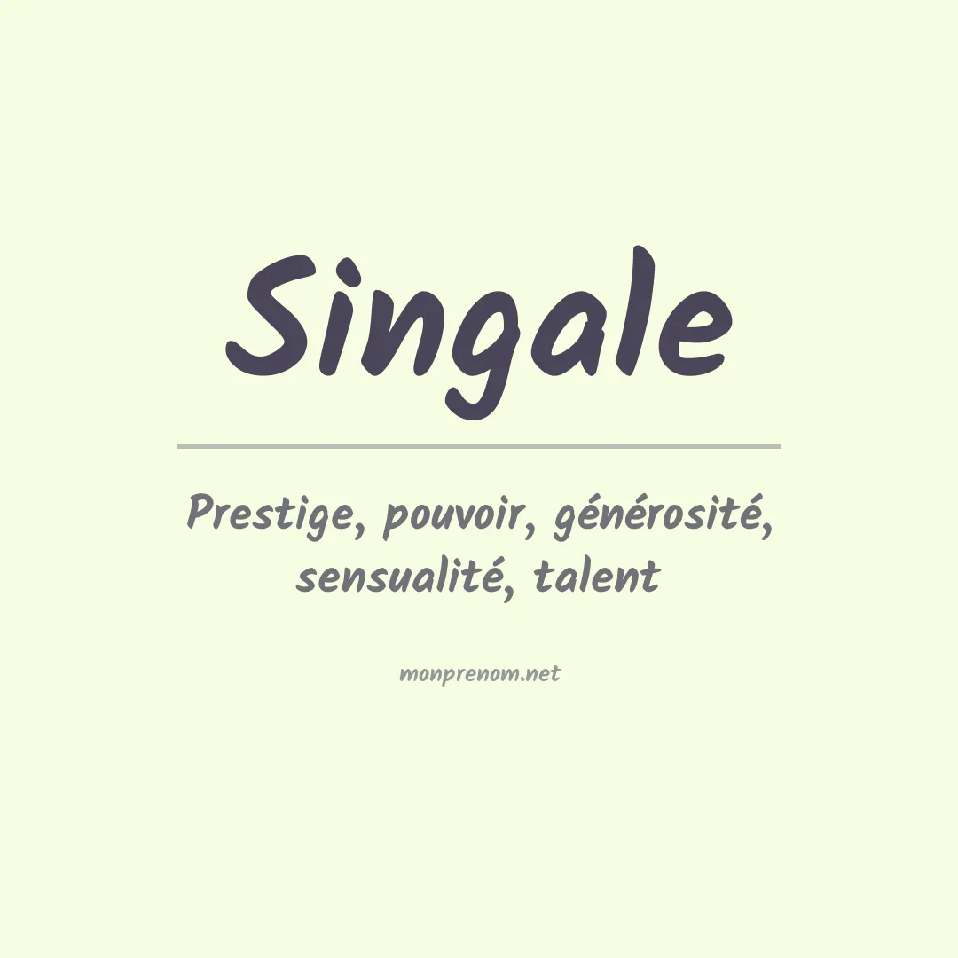 Signification du Prénom Singale Signification du Prénom Singale