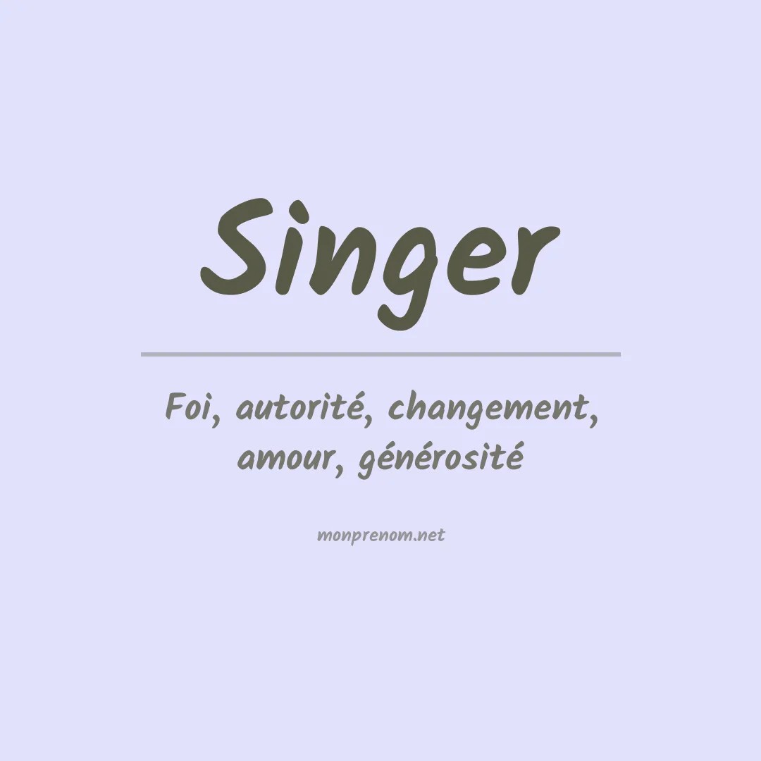 Signification du Prénom Singer