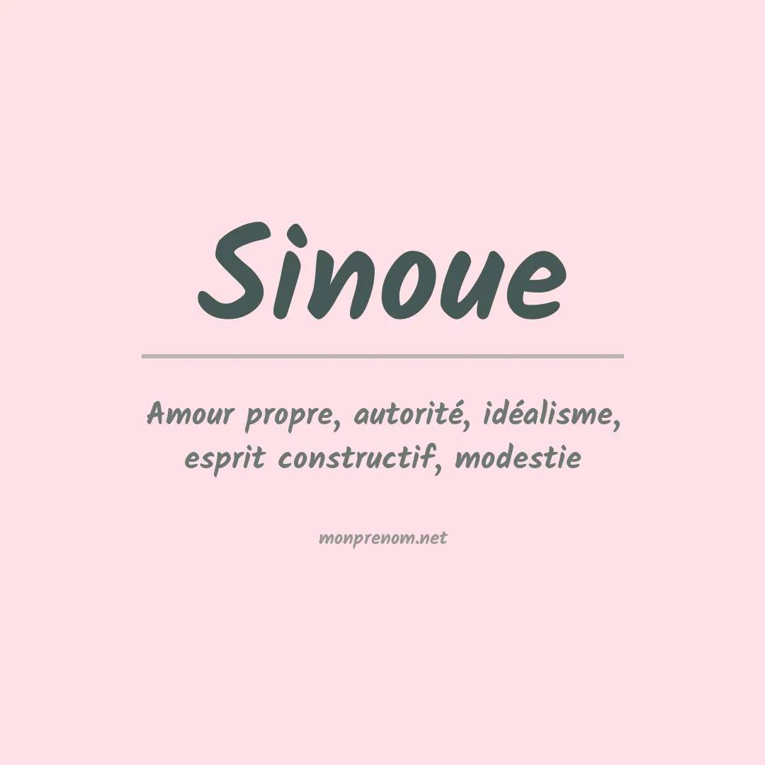 Signification du Prénom Sinoue Signification du Prénom Sinoue