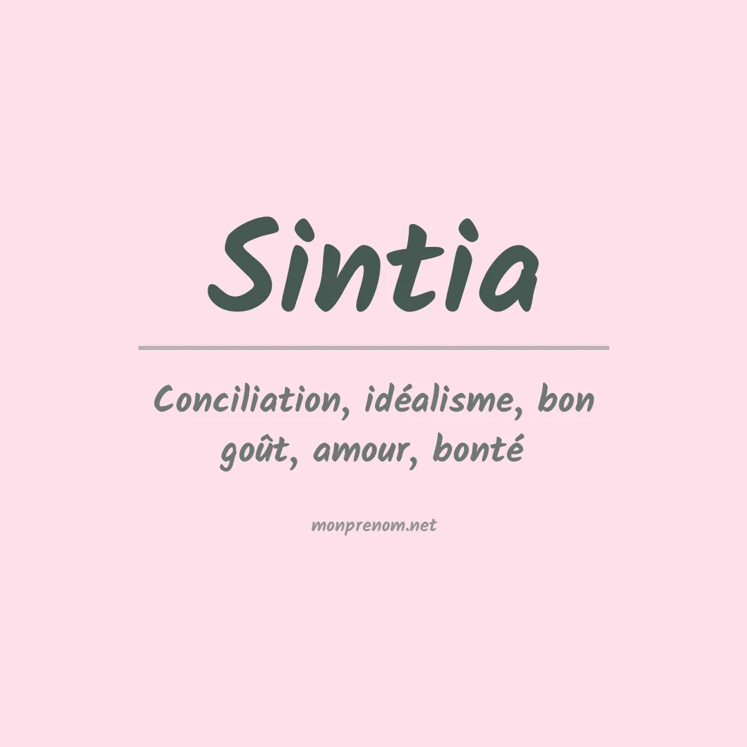 Signification du Prénom Sintia