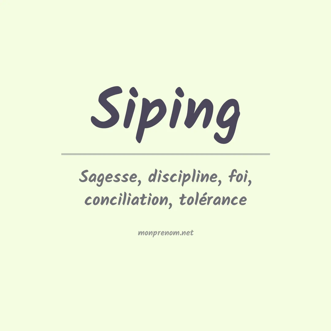 Signification du Prénom Siping Signification du Prénom Siping