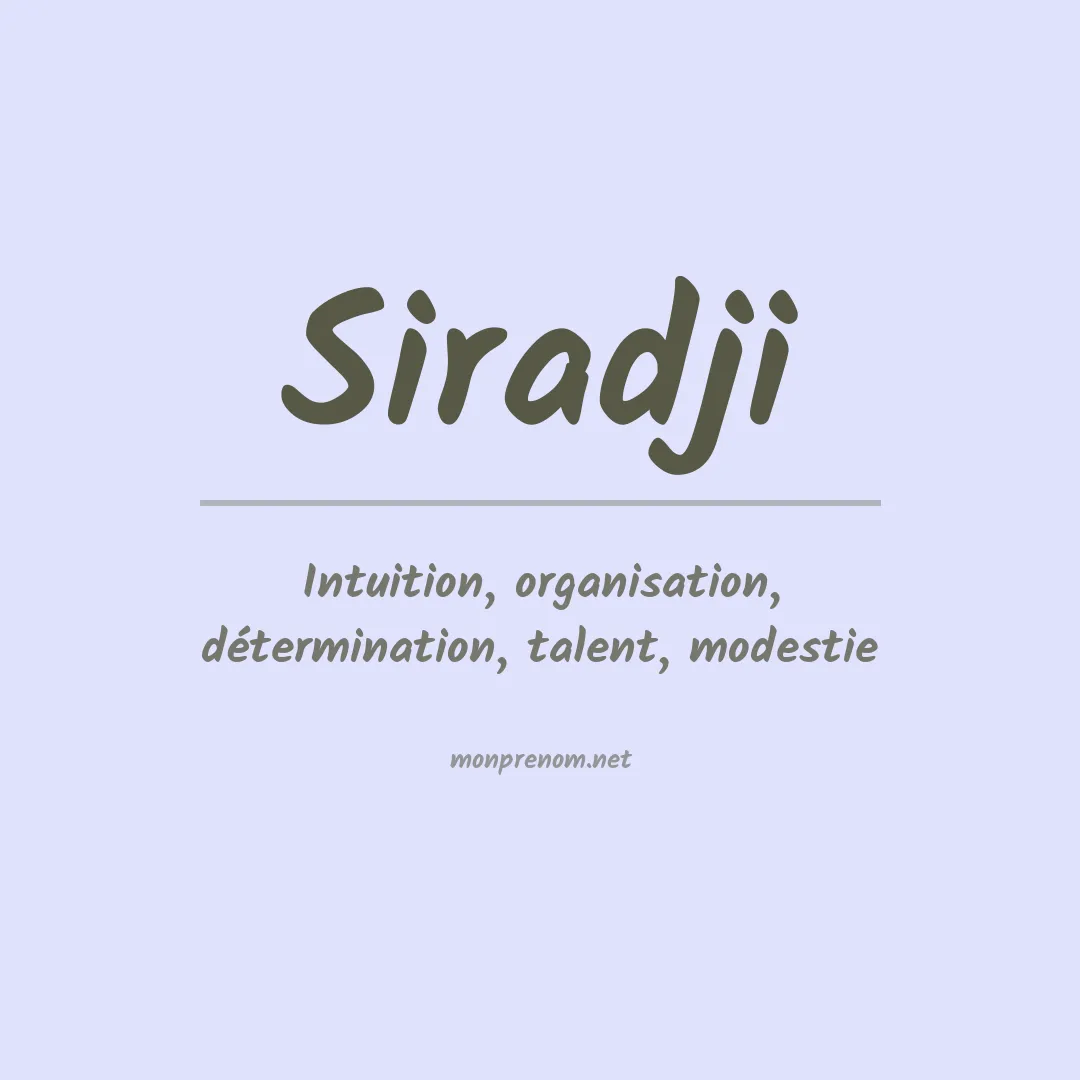 Signification du Prénom Siradji Signification du Prénom Siradji