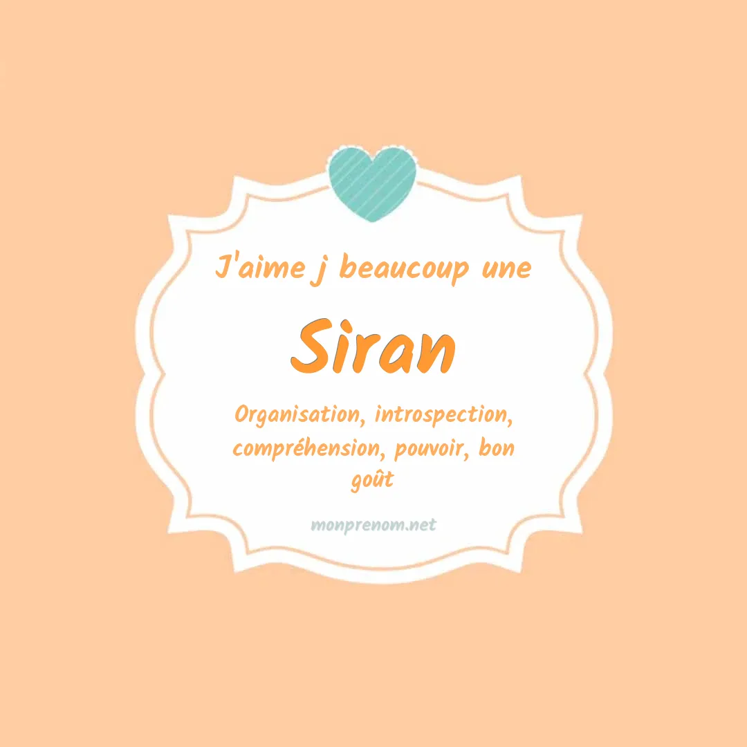 j'aime beaucoup Siran
