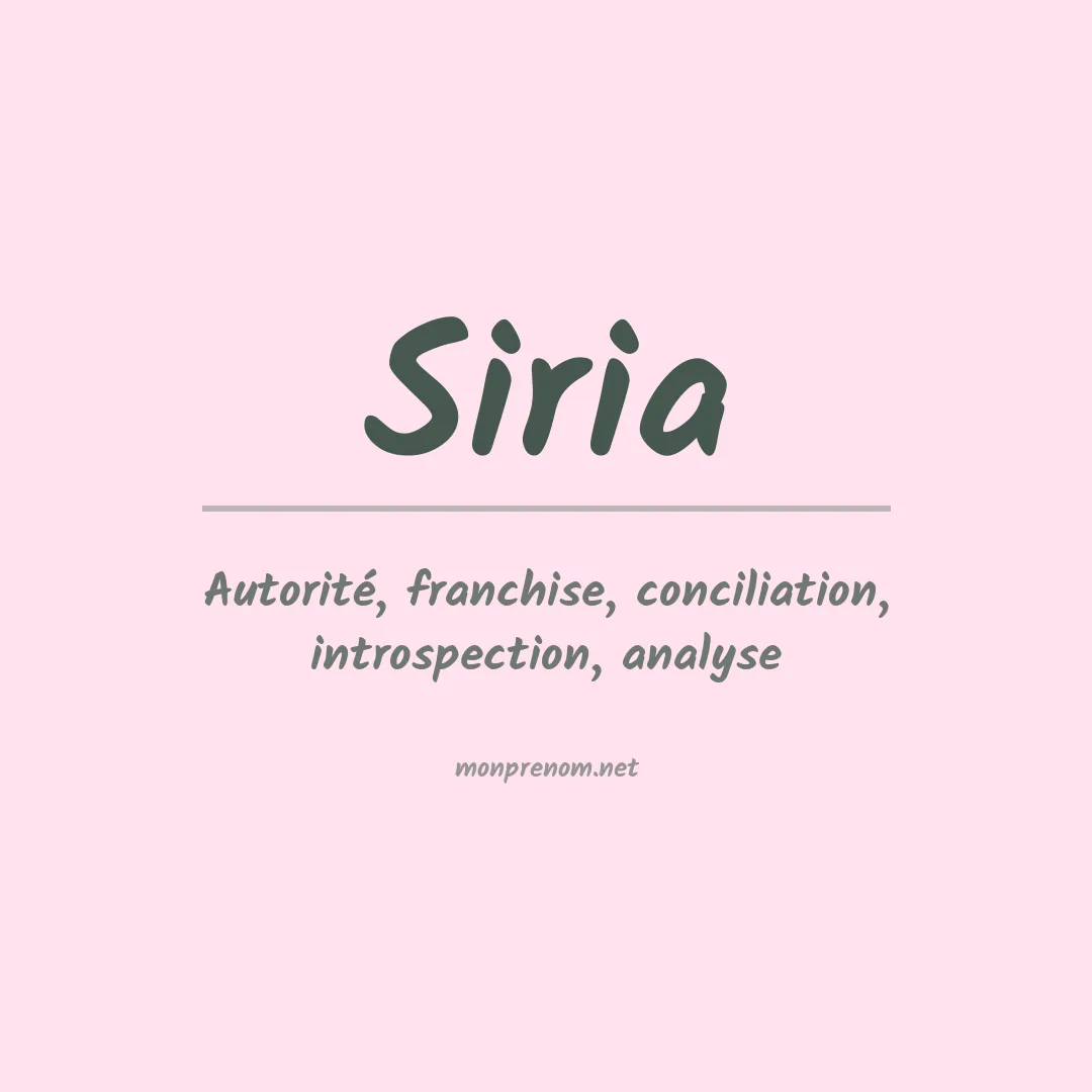 Signification du Prénom Siria Signification du Prénom Siria