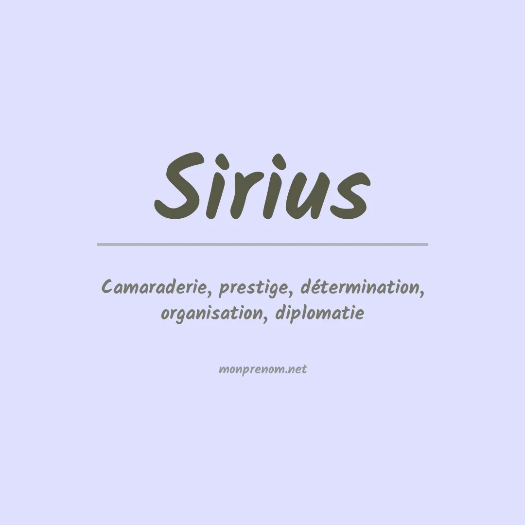 Signification du Prénom Sirius Signification du Prénom Sirius