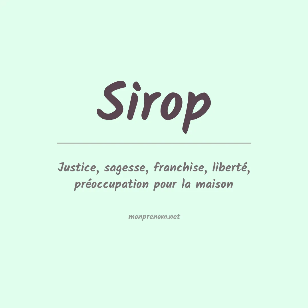 Signification du Prénom Sirop Signification du Prénom Sirop