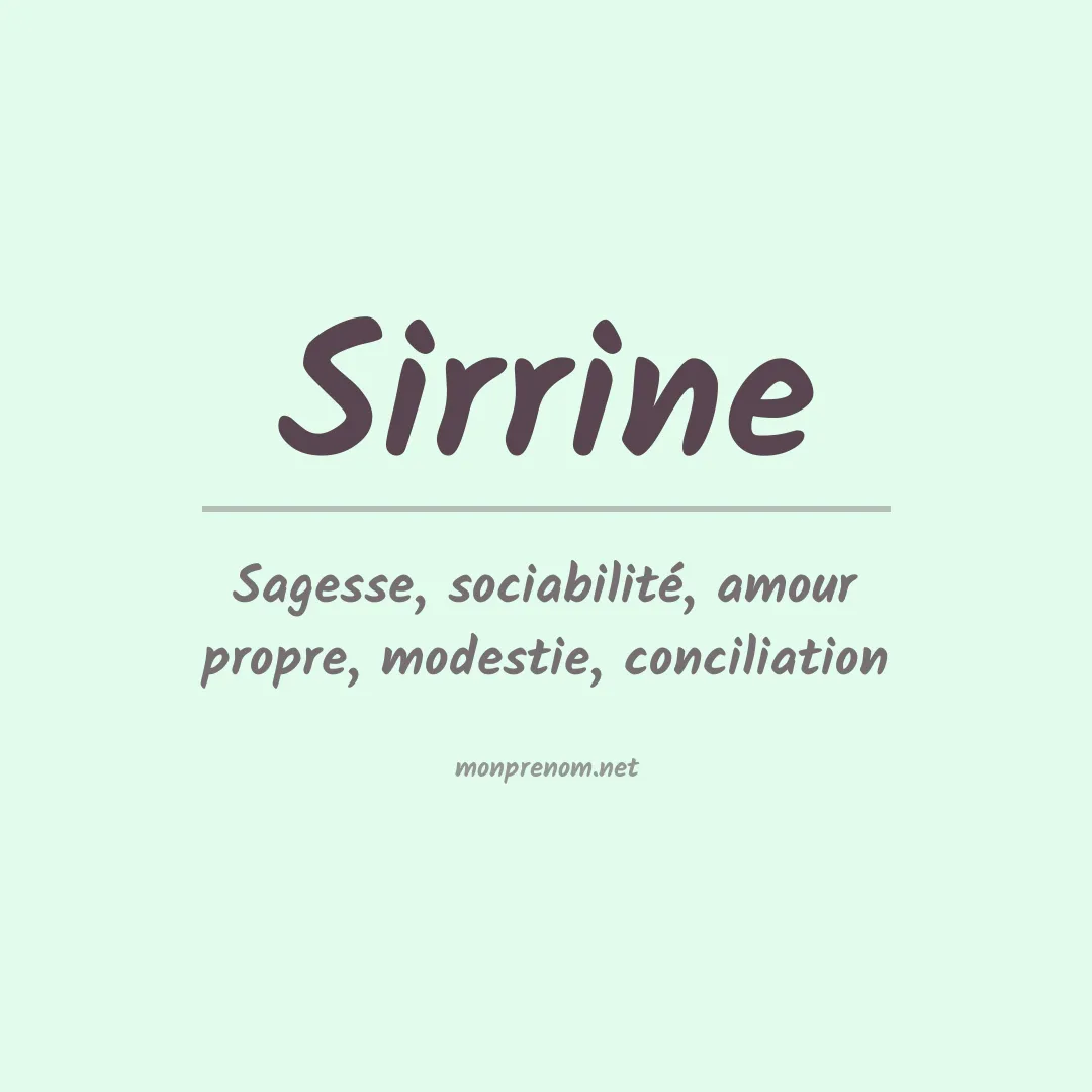 Signification du Prénom Sirrine