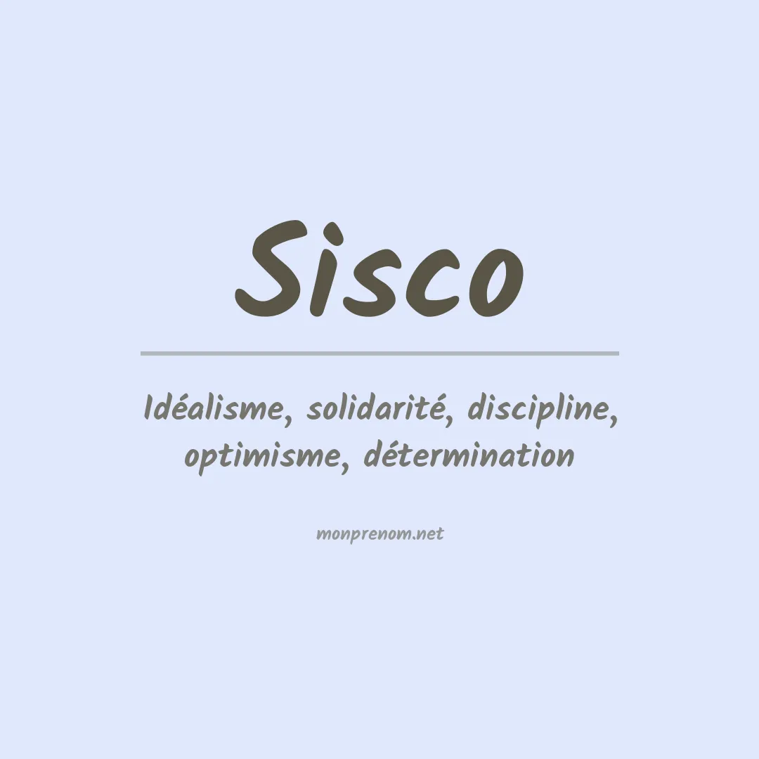 Signification du Prénom Sisco