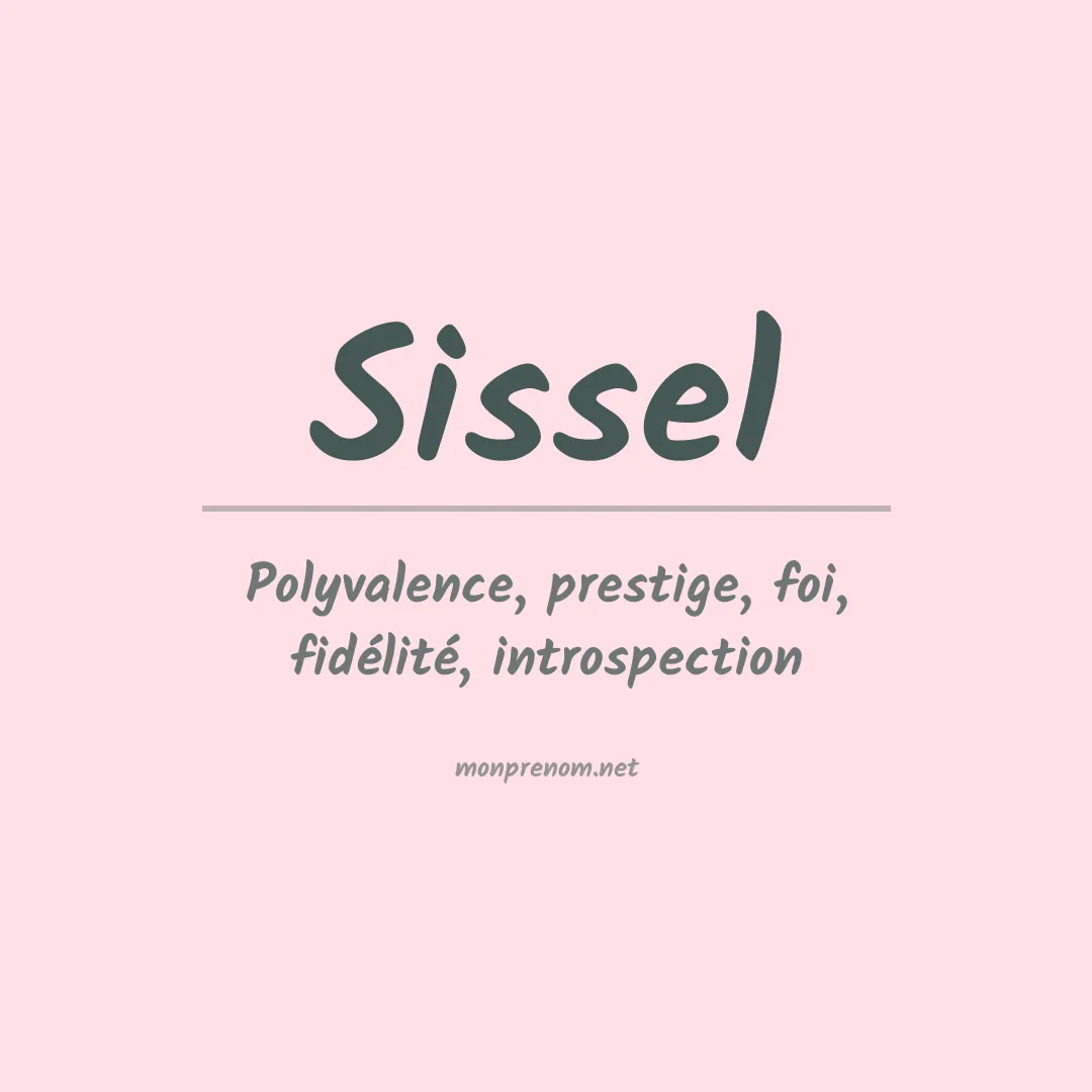 Signification du Prénom Sissel Signification du Prénom Sissel