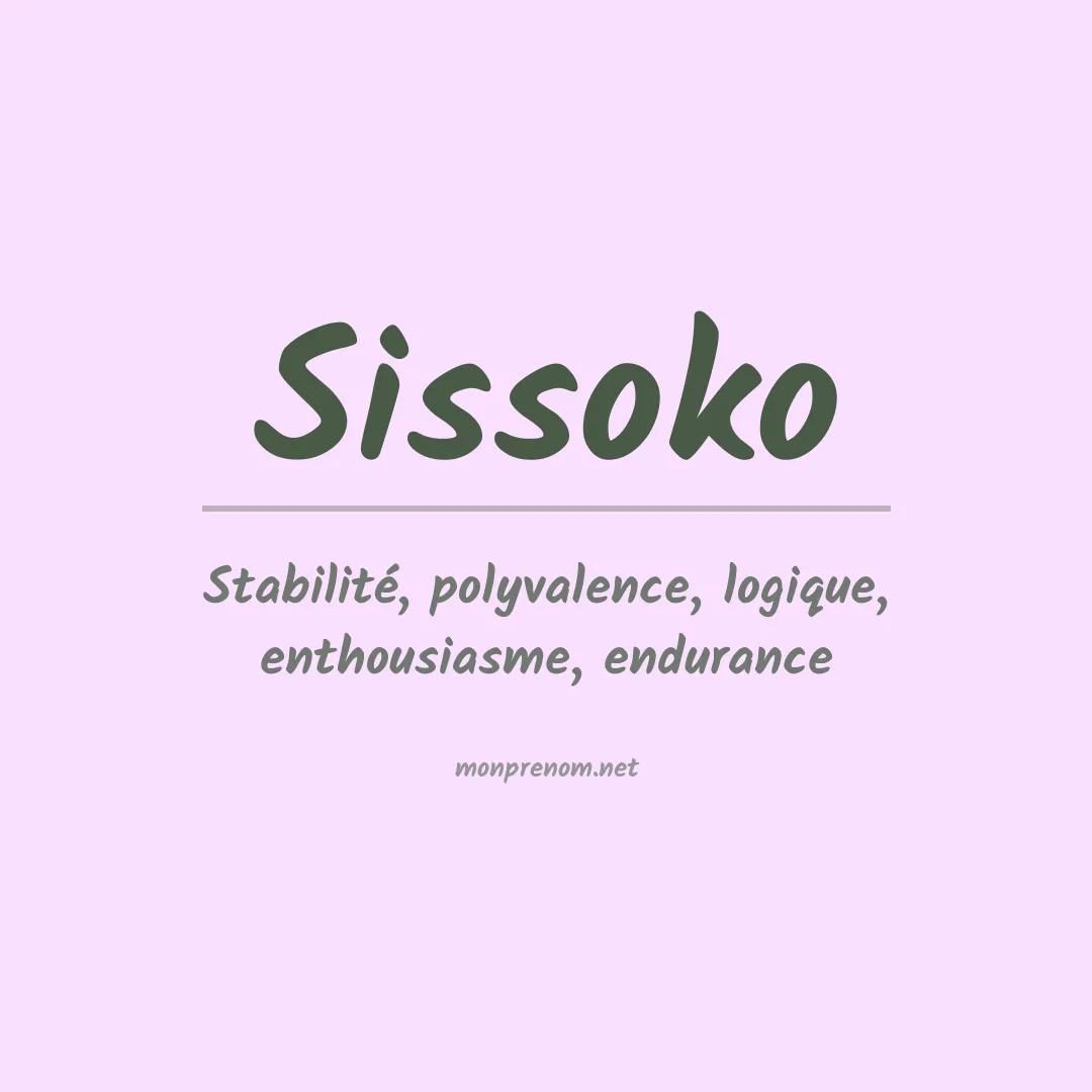 Signification du Prénom Sissoko Signification du Prénom Sissoko
