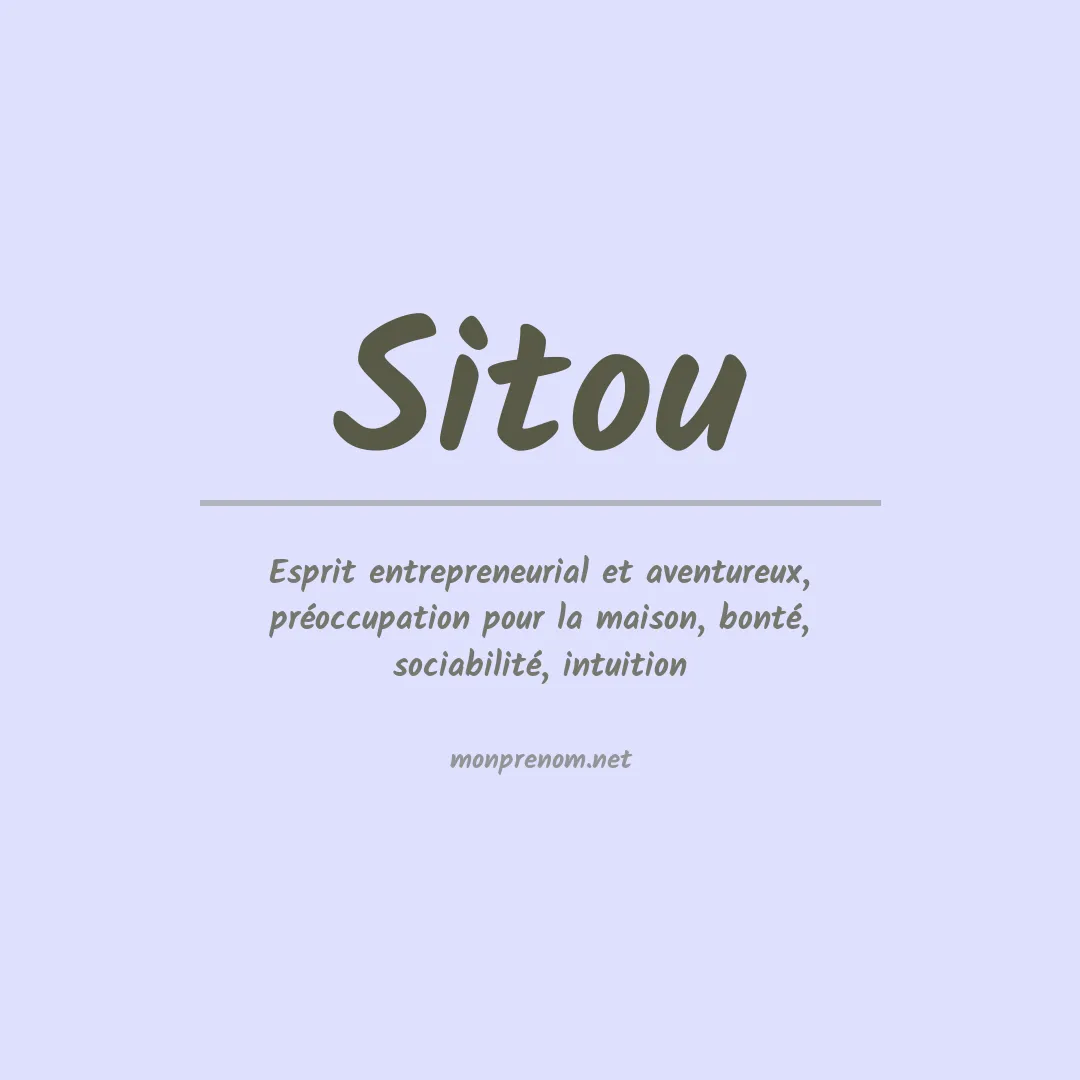 Signification du Prénom Sitou