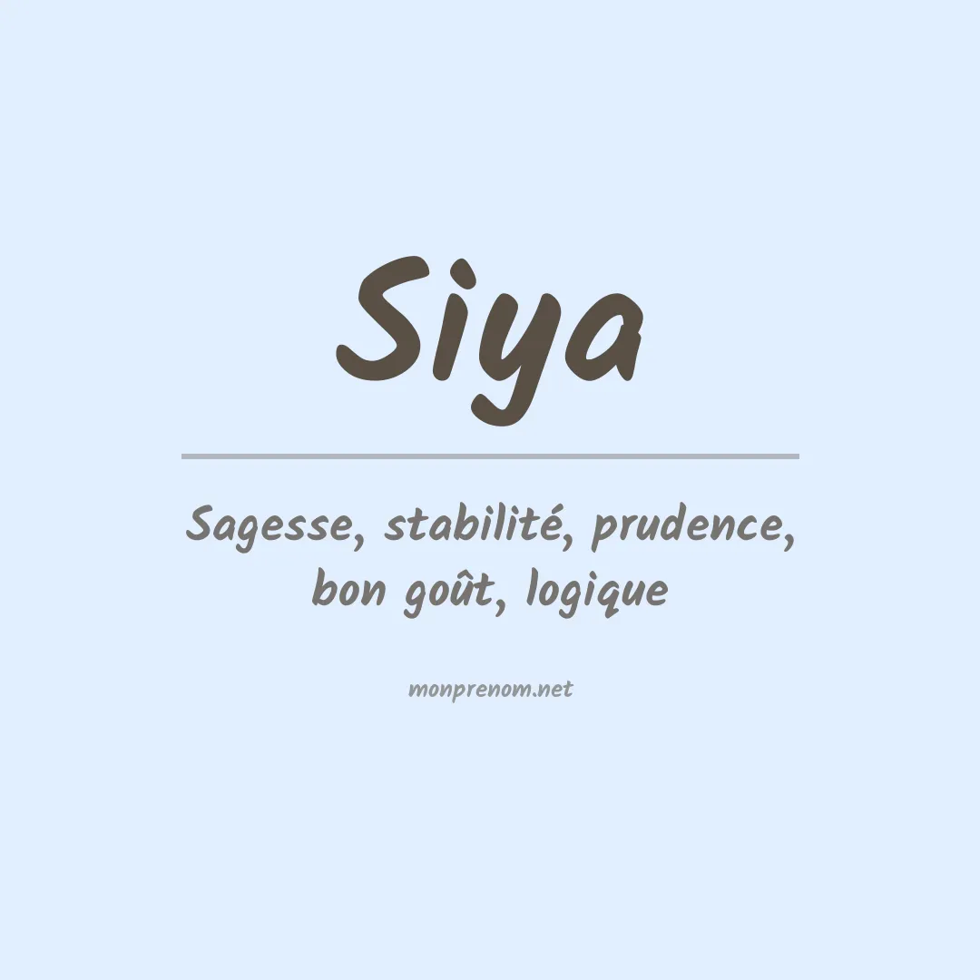 Signification du Prénom Siya