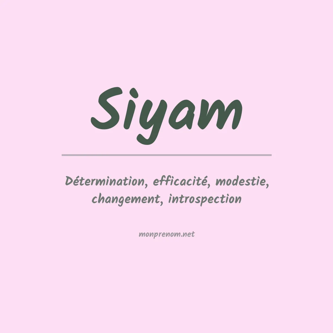 Signification du Prénom Siyam Signification du Prénom Siyam