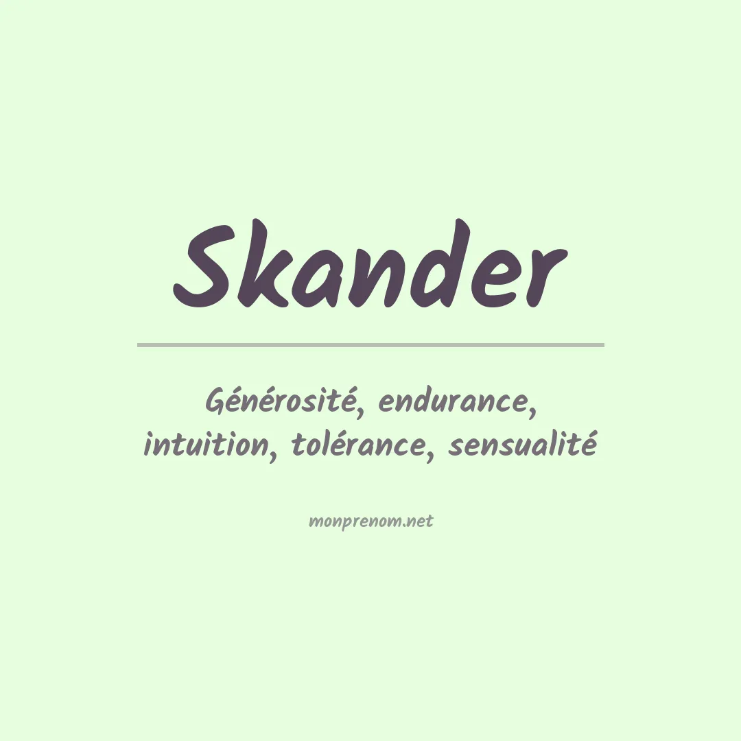 Signification du Prénom Skander Signification du Prénom Skander