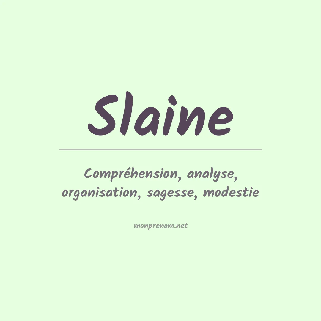 Signification du Prénom Slaine