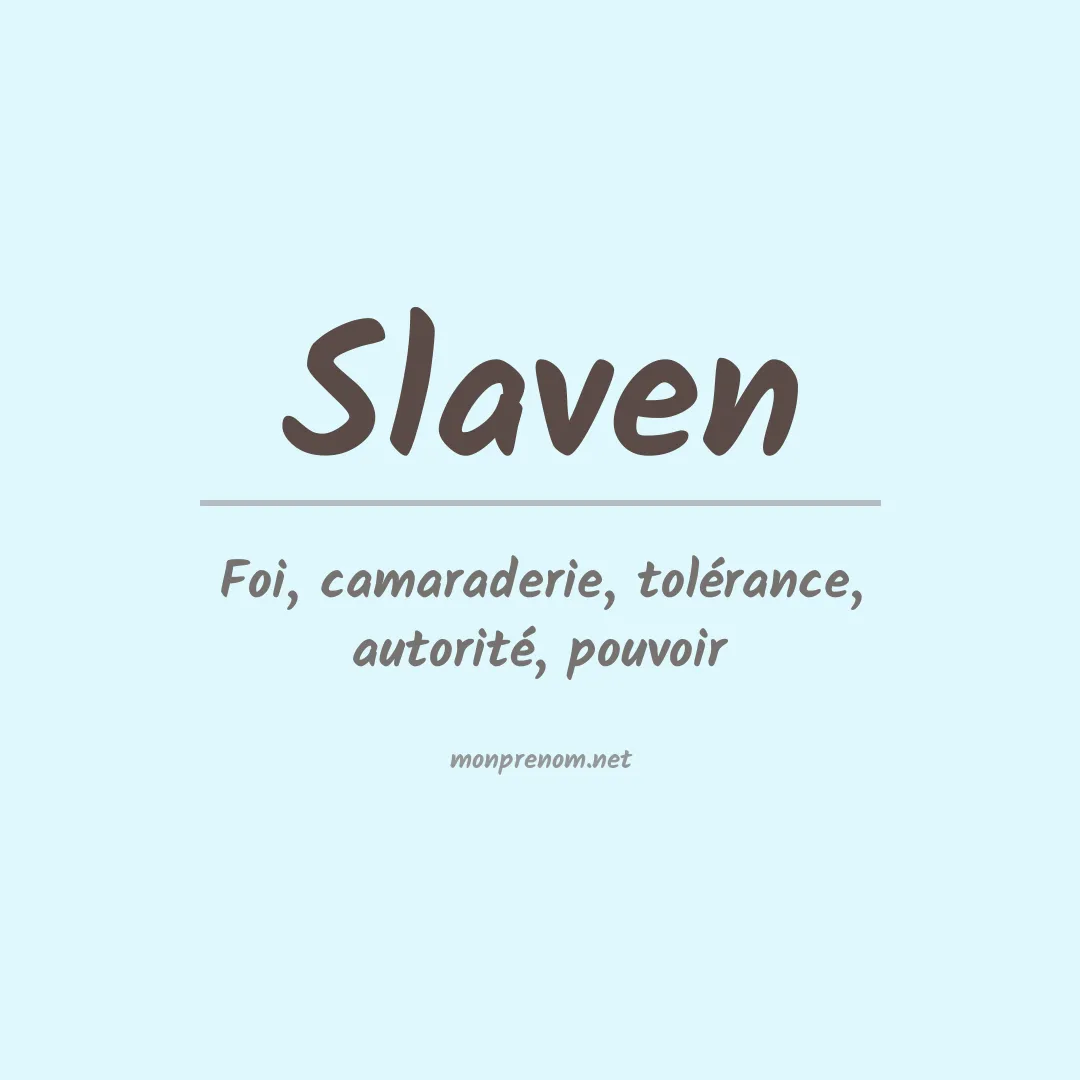 Signification du Prénom Slaven Signification du Prénom Slaven
