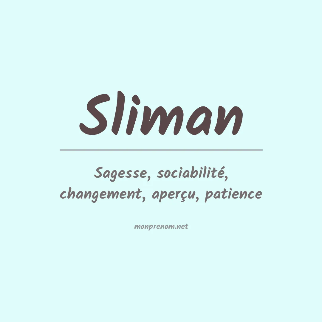 Signification du Prénom Sliman