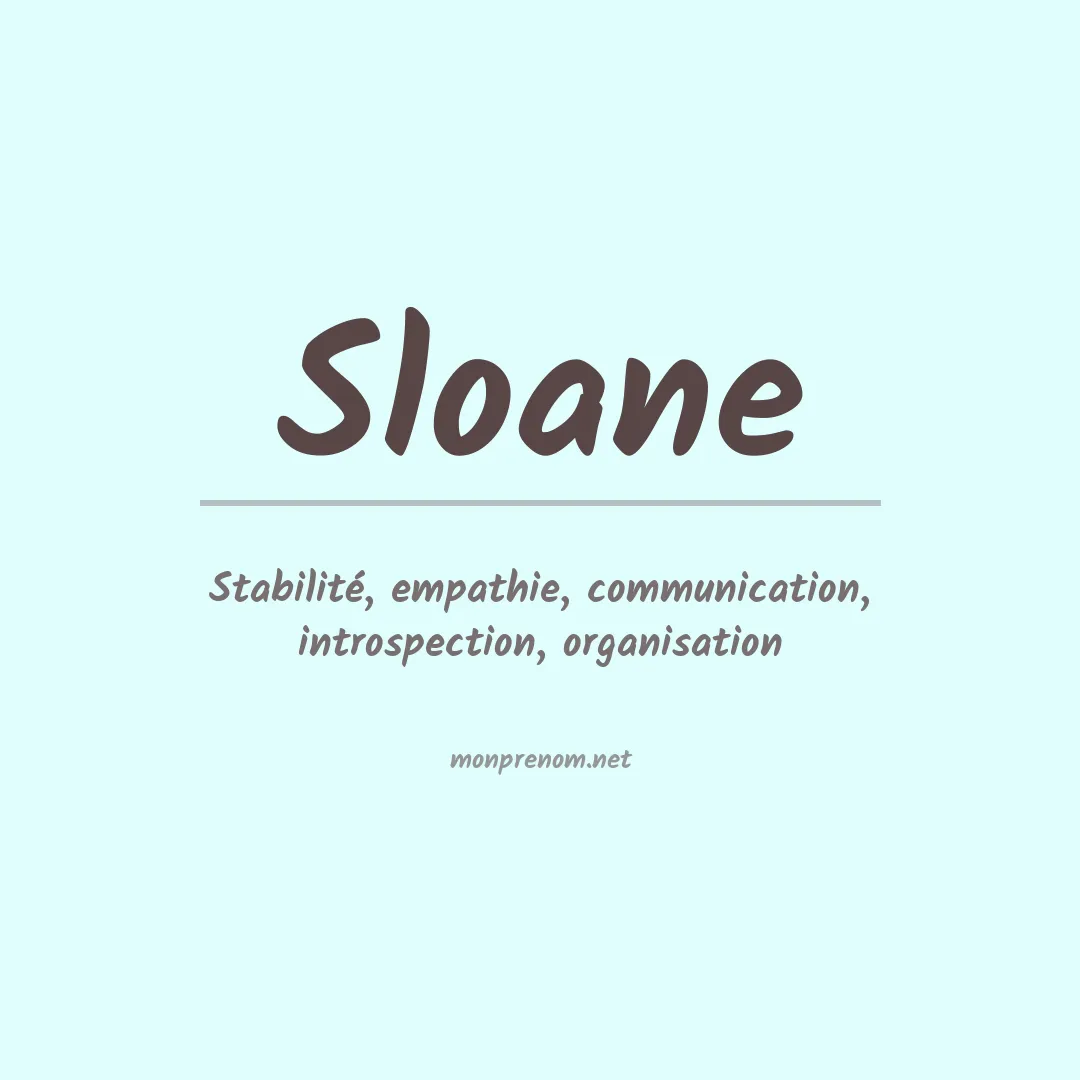 Signification du Prénom Sloane