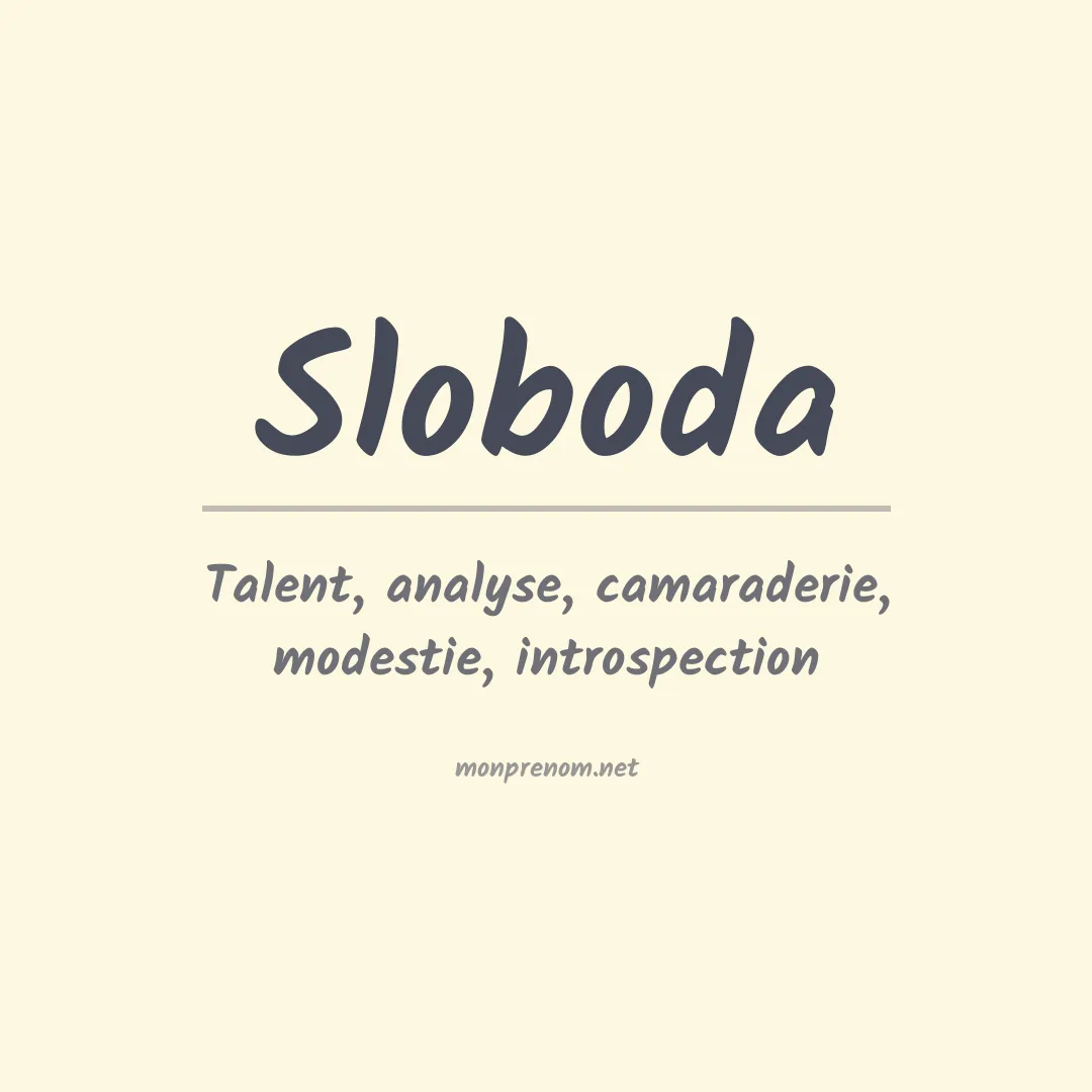 Signification du Prénom Sloboda Signification du Prénom Sloboda