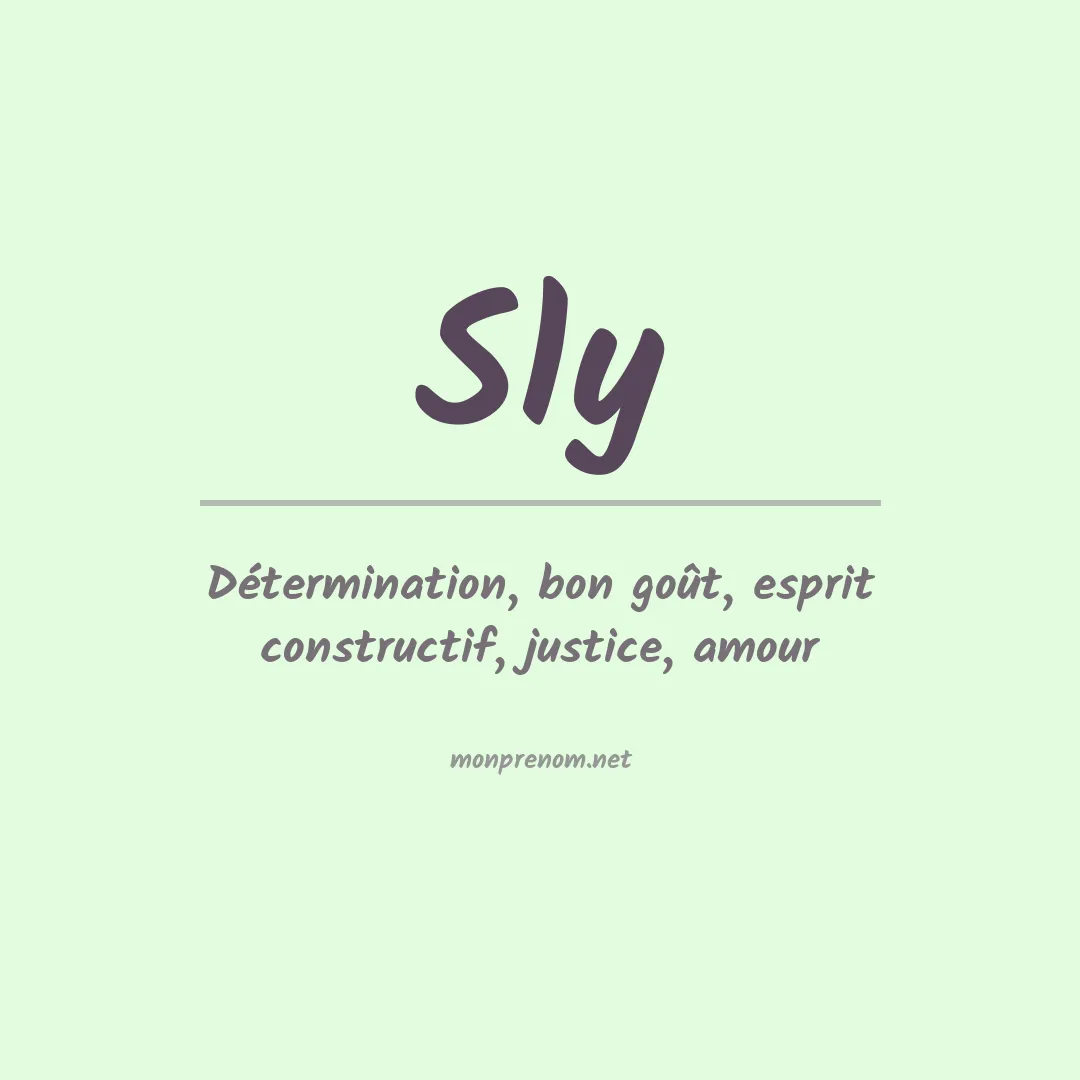 Signification du Prénom Sly