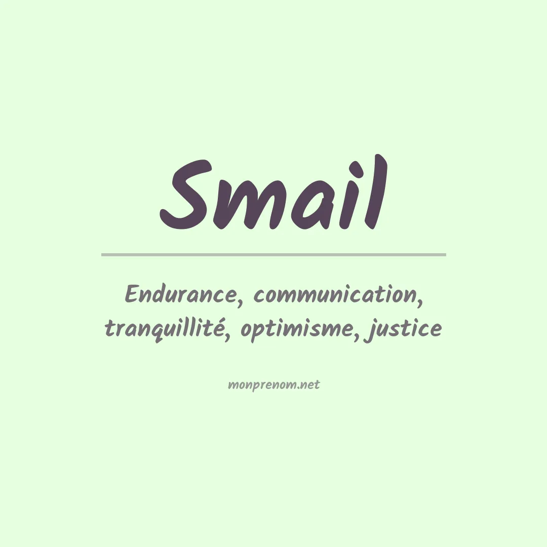 Signification du Prénom Smail