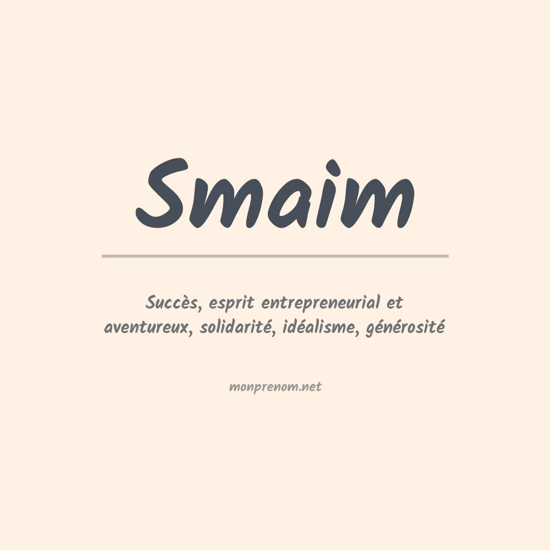 Signification du Prénom Smaim Signification du Prénom Smaim