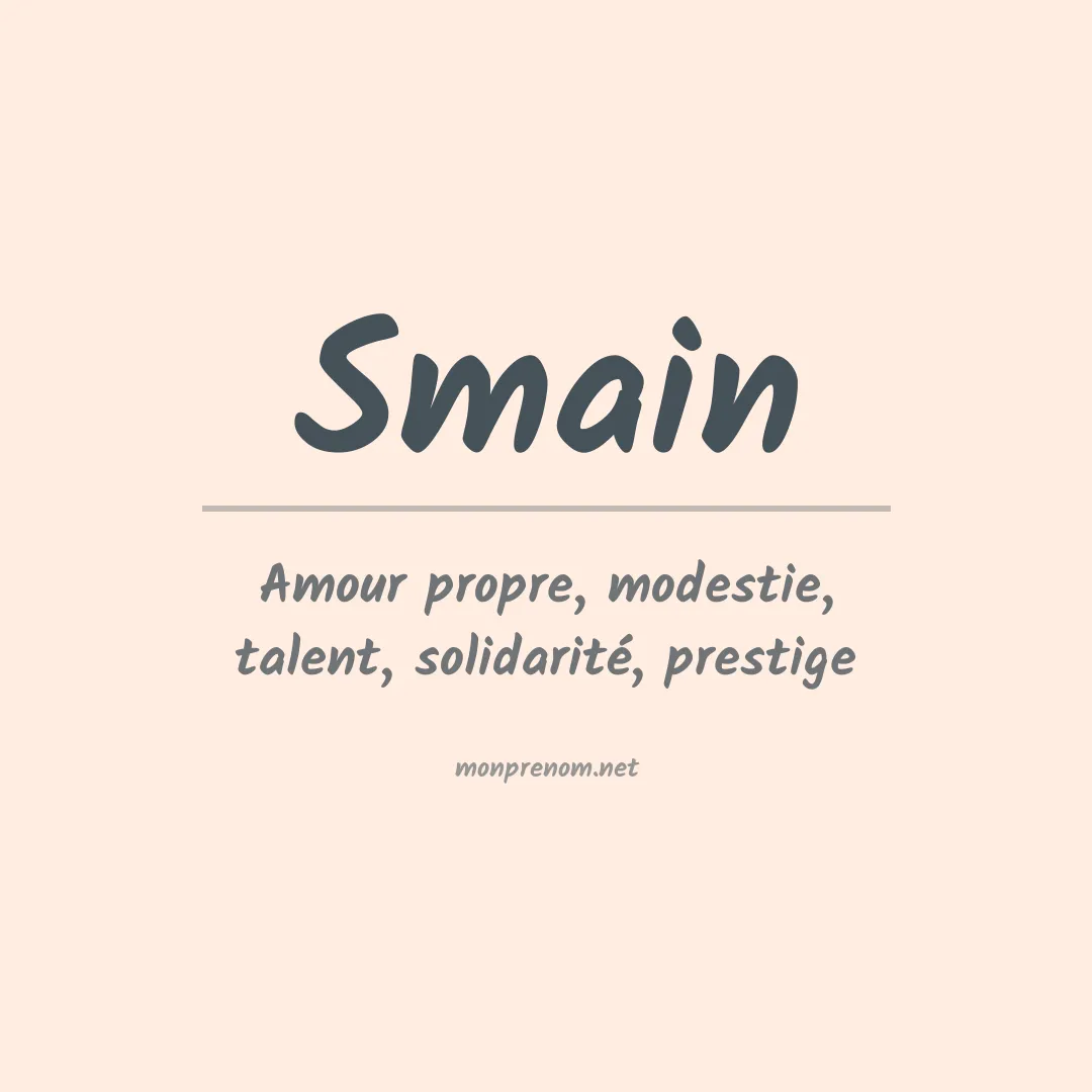 Signification du Prénom Smain Signification du Prénom Smain