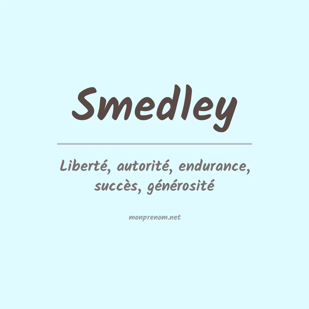 Signification du Prénom Smedley