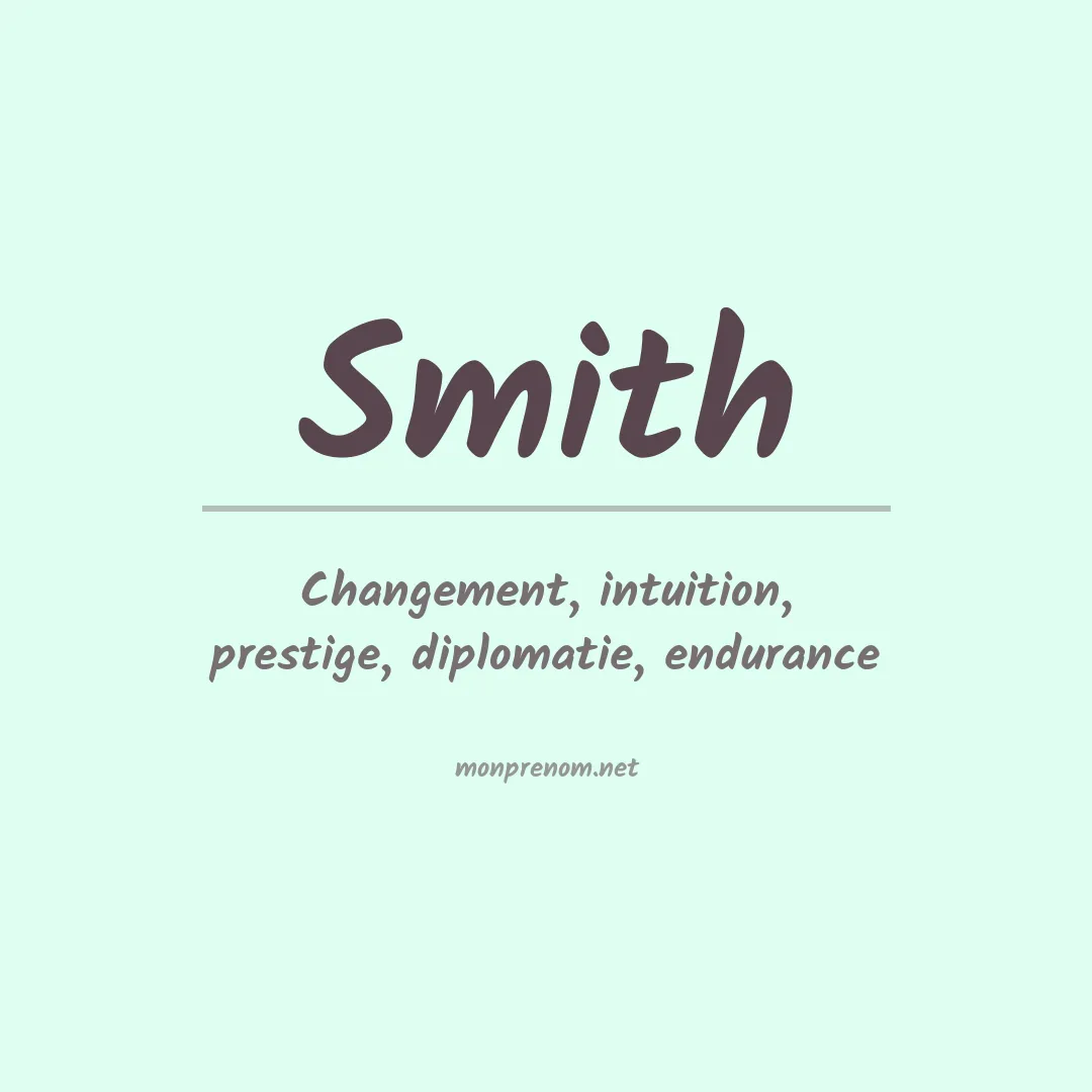 Signification du Prénom Smith