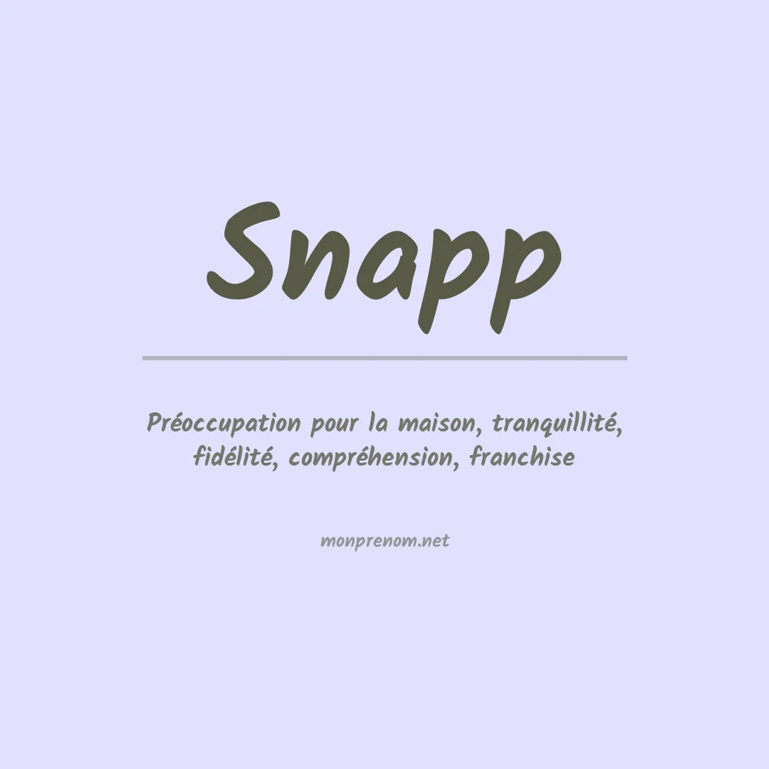 Signification du Prénom Snapp