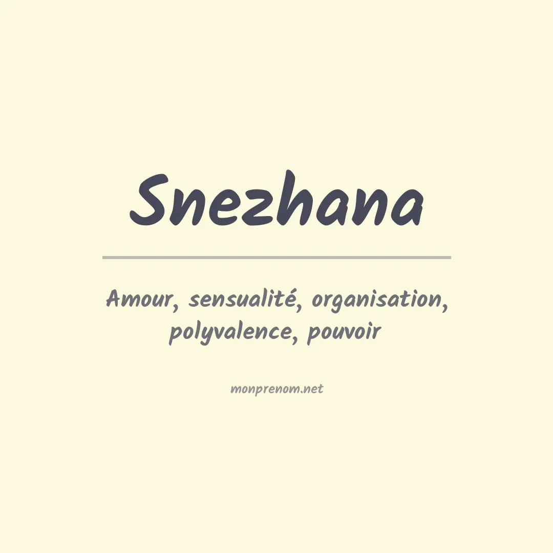 Signification du Prénom Snezhana Signification du Prénom Snezhana