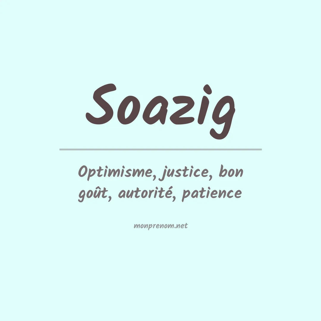 Signification du Prénom Soazig Signification du Prénom Soazig