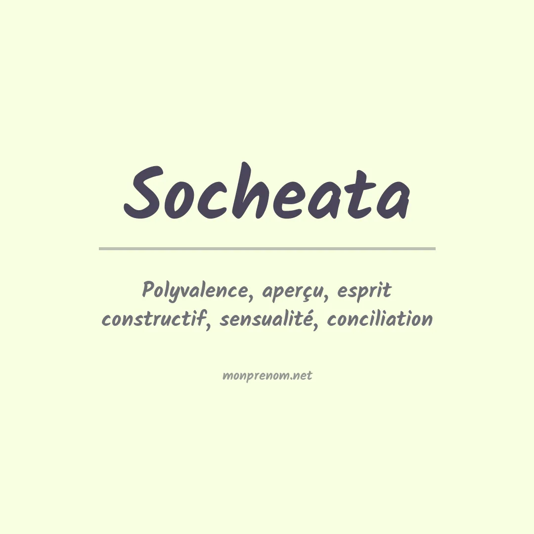Signification du Prénom Socheata Signification du Prénom Socheata