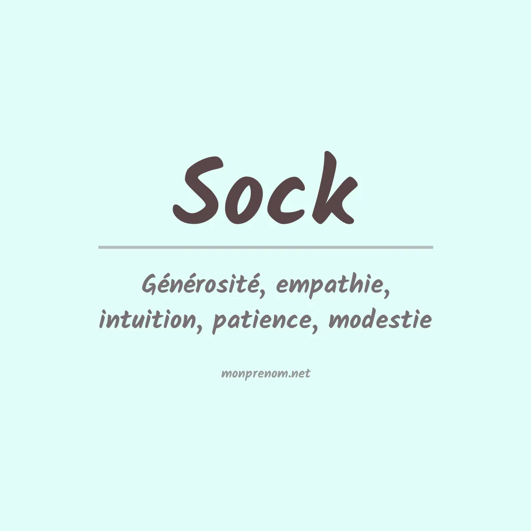 Signification du Prénom Sock