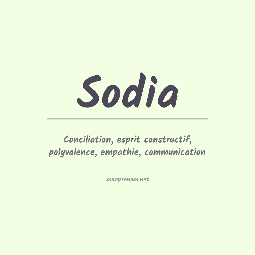 Signification du Prénom Sodia Signification du Prénom Sodia