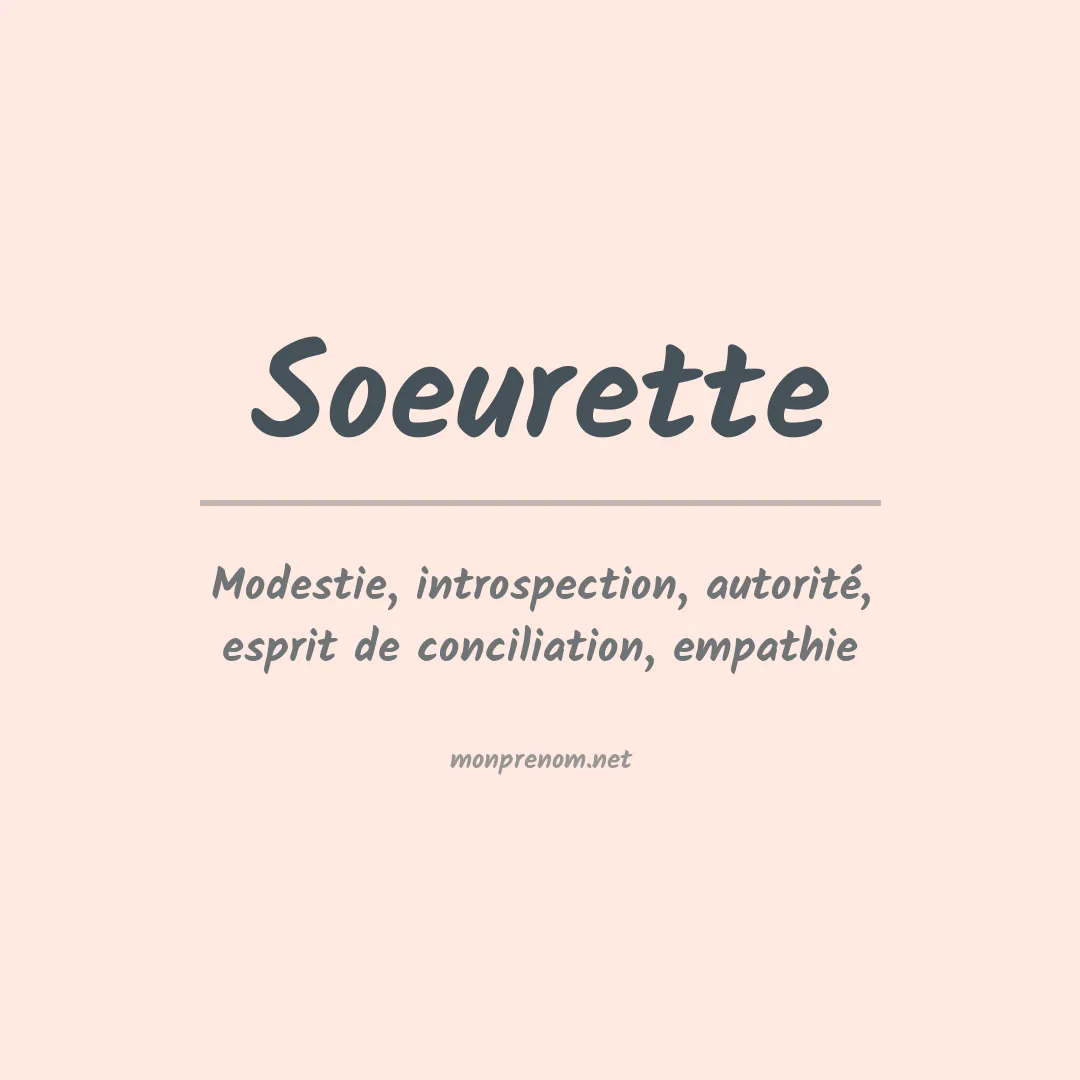 Signification du Prénom Soeurette Signification du Prénom Soeurette