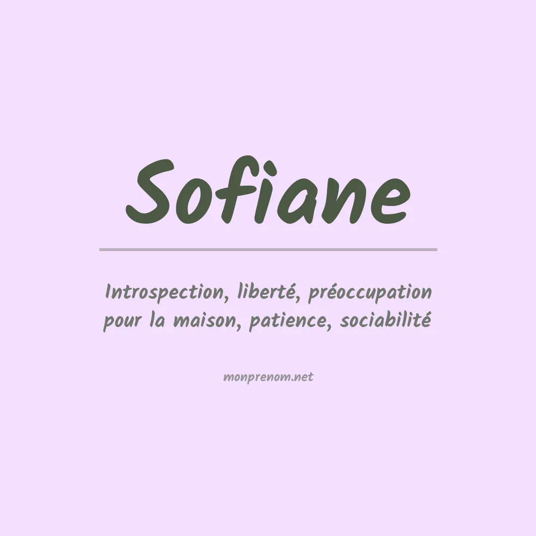 Signification du Prénom Sofiane Signification du Prénom Sofiane