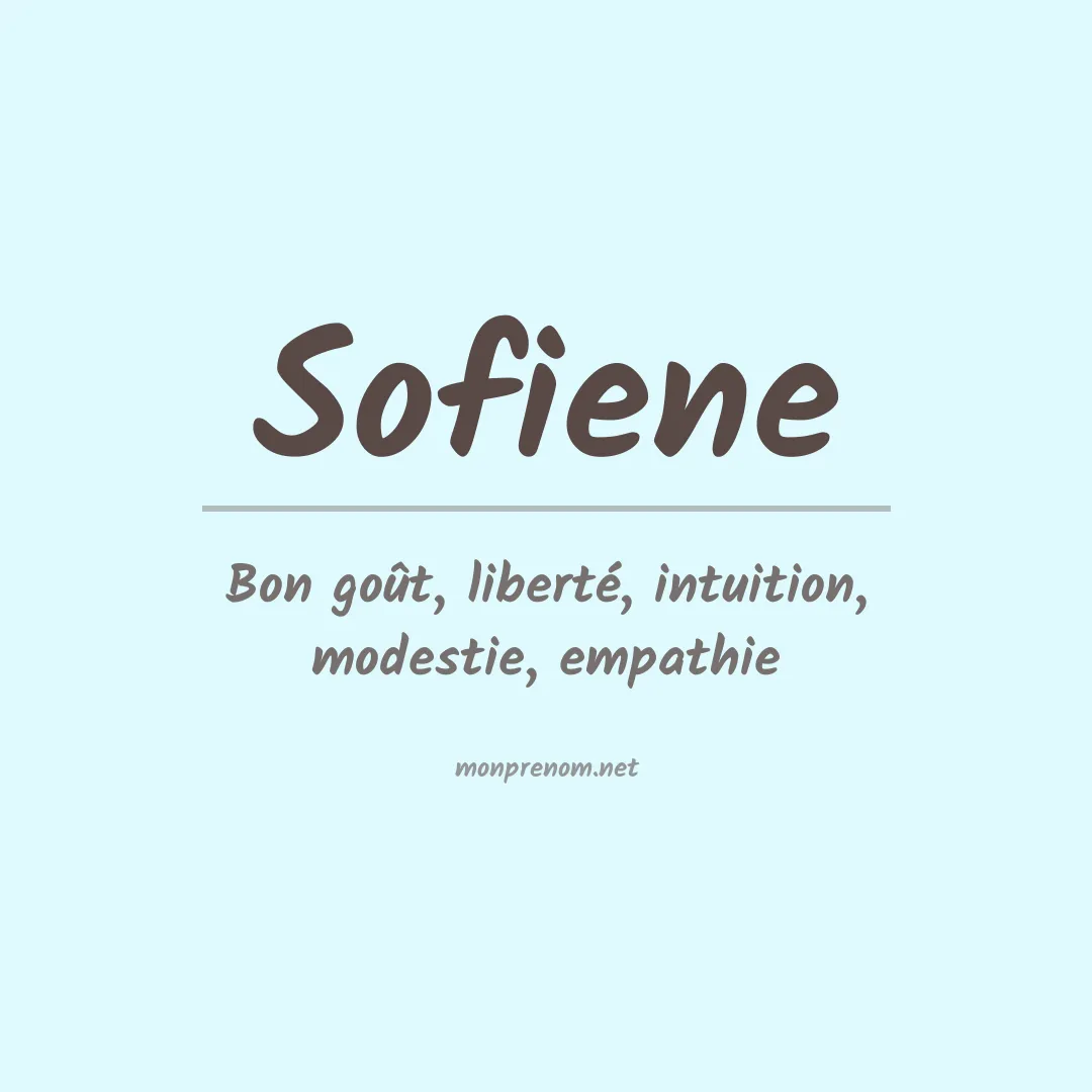 Signification du Prénom Sofiene Signification du Prénom Sofiene