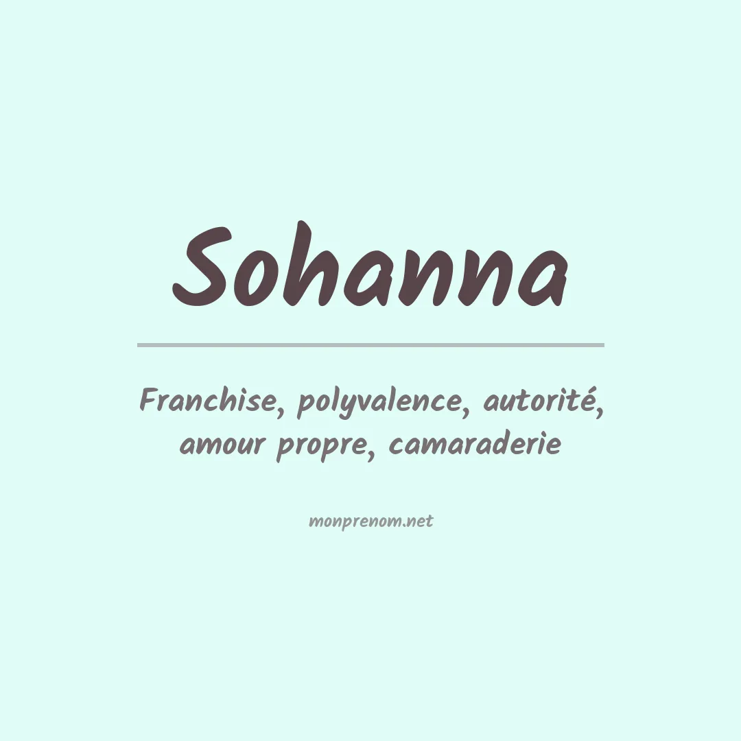 Signification du Prénom Sohanna Signification du Prénom Sohanna