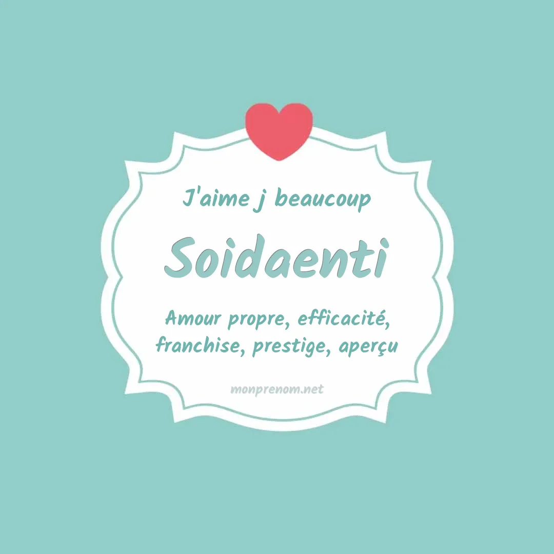 j'aime beaucoup Soidaenti