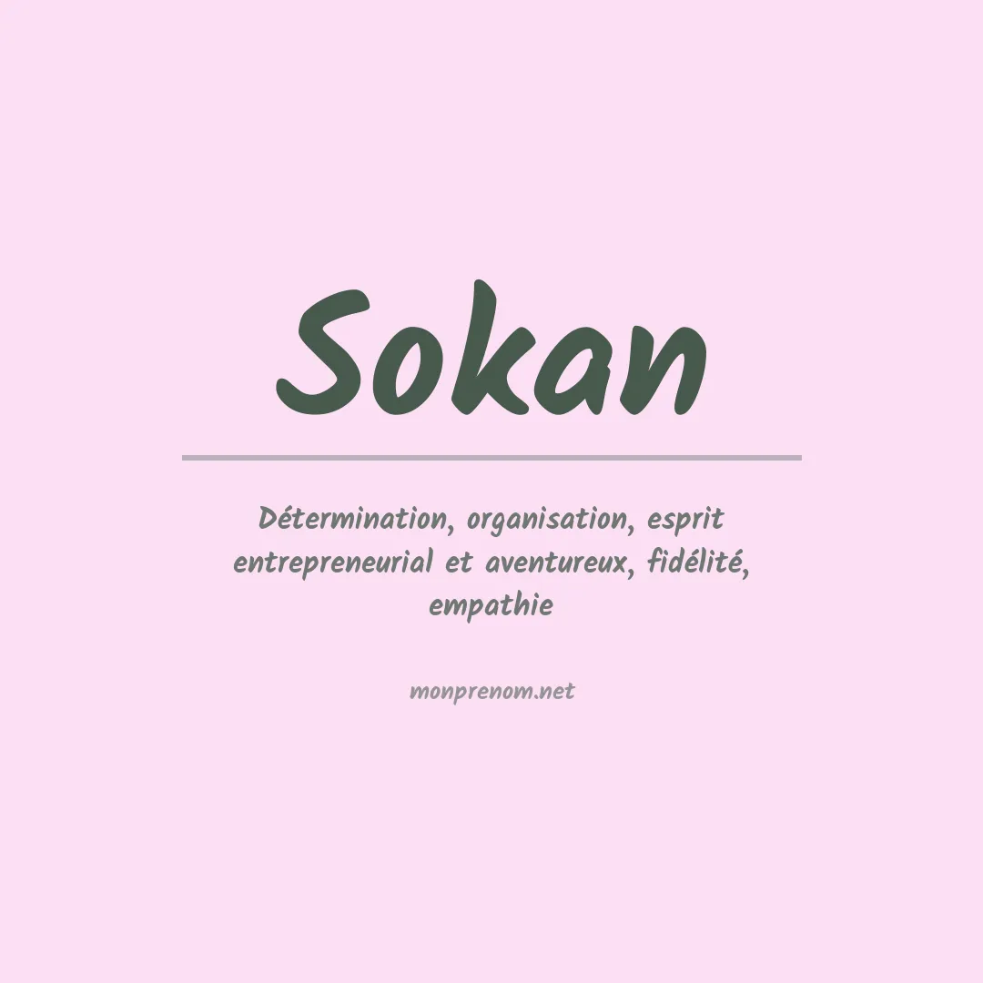 Signification du Prénom Sokan
