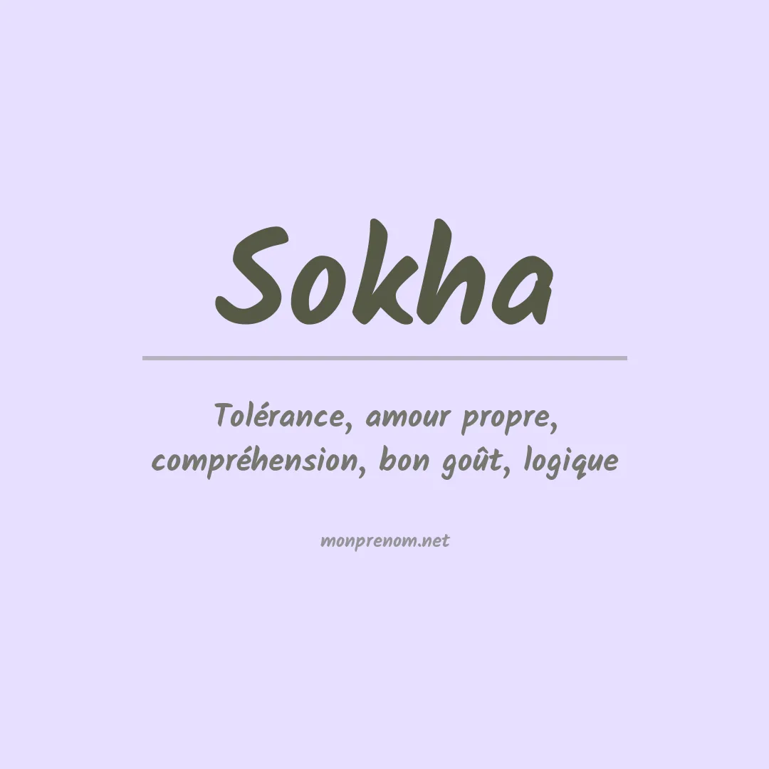 Signification du Prénom Sokha Signification du Prénom Sokha