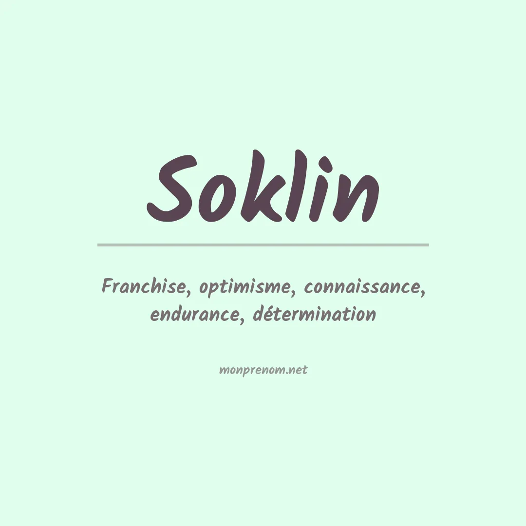 Signification du Prénom Soklin Signification du Prénom Soklin