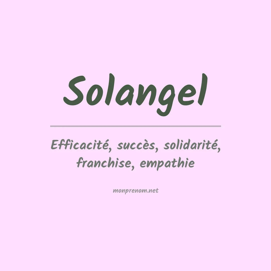 Signification du Prénom Solangel