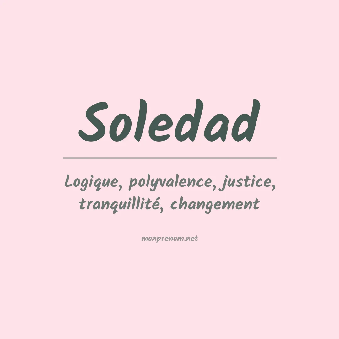 Signification du Prénom Soledad