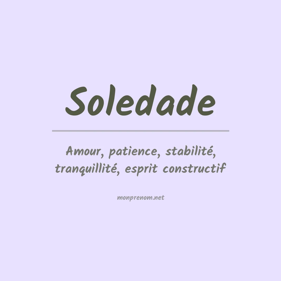 Signification du Prénom Soledade